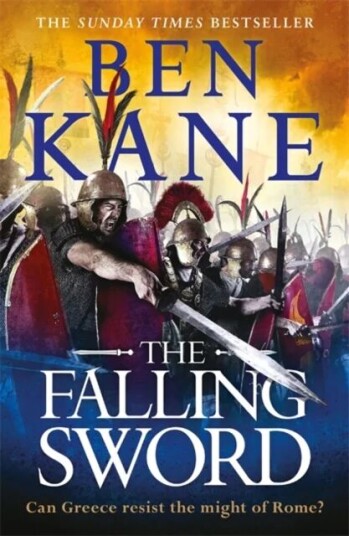 The Falling Sword Av Ben Kane The Falling Sword Av Ben Kane