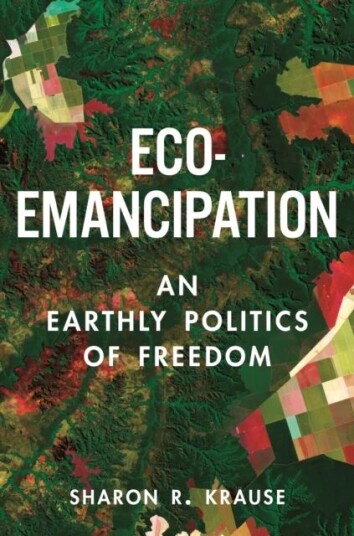 Eco-Emancipation Av Sharon R. Krause