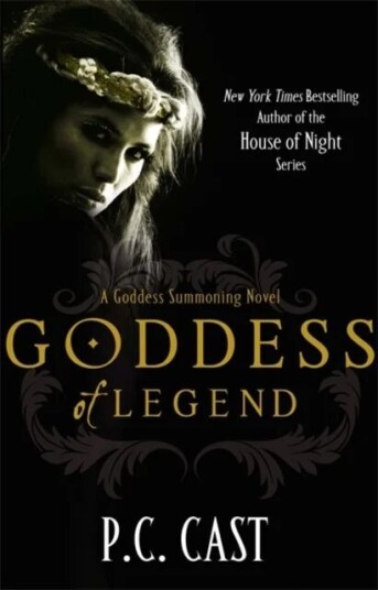 Goddess Of Legend Av P C Cast