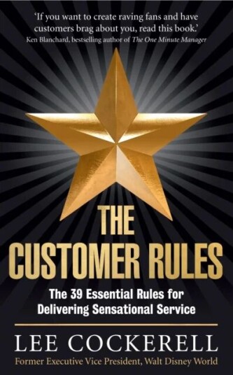 The Customer Rules Av Lee Cockerell