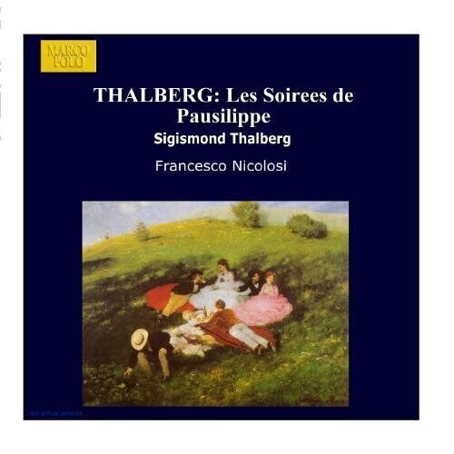 MediaTronixs Thalberg/les Soirees De Pausilippe CD (1998) Pre-Owned