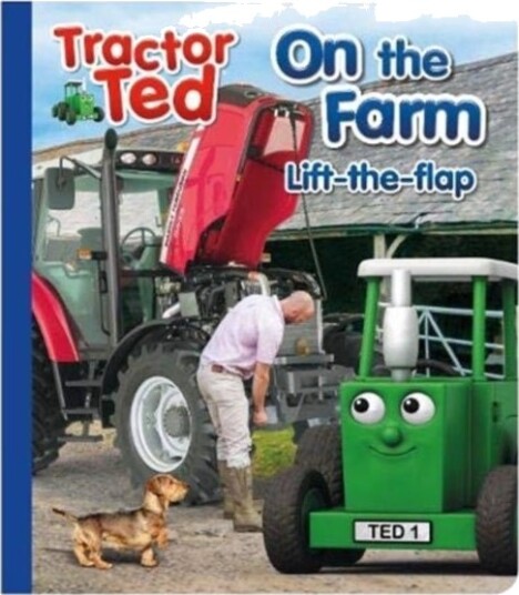 Tractor Ted Lift the Flap Tractor Ted Lift the Flap
