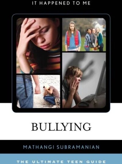 Bullying Av Mathangi Subramanian