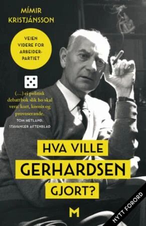 Hva Ville Gerhardsen Gjort? Av Mímir Kristjánsson