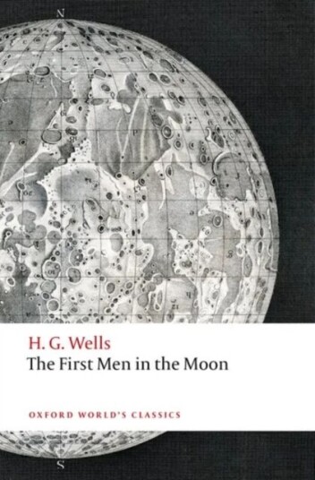 The First Men In The Moon Av H. G. Wells