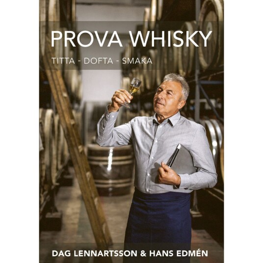 Prova Whisky titta dofta smaka
