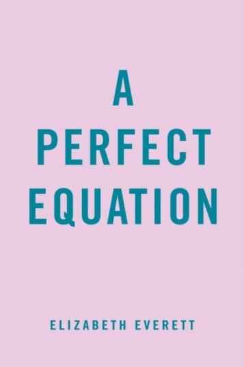 A Perfect Equation Av Elizabeth Everett