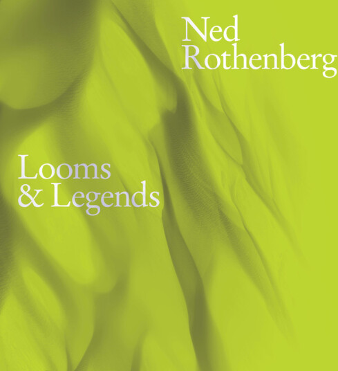 Ned Rothenberg Looms & Legends CD