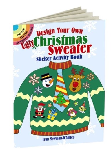 Design Your Own "Ugly" Christmas Sweater Sticker Activity Book Design Your Own "Ugly" Christmas Sweater Sticker Activity Book