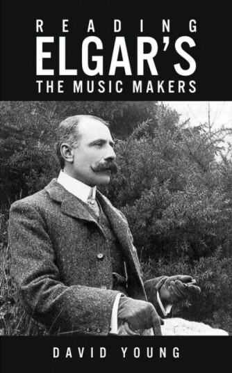 Reading Elgar’s The Music Makers Reading Elgar’s The Music Makers