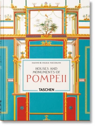 Fausto & Felice Niccolini. Houses and Monuments of Pompeii. 45th Ed. Fausto & Felice Niccolini. Houses and Monuments of Pompeii. 45th Ed.