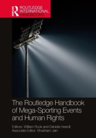 The Routledge Handbook Of Mega-Sporting Events And Human Rights