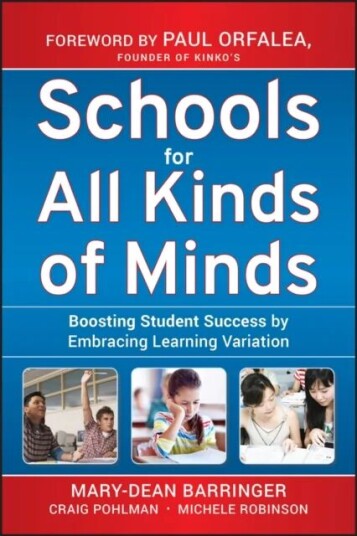 Schools For All Kinds Of Minds Av Mary-Dean Barringer, Craig Pohlman, Michele Robinson