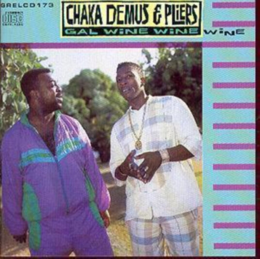 Chaka Demus & Pliers Gal Wine Wine Wine CD