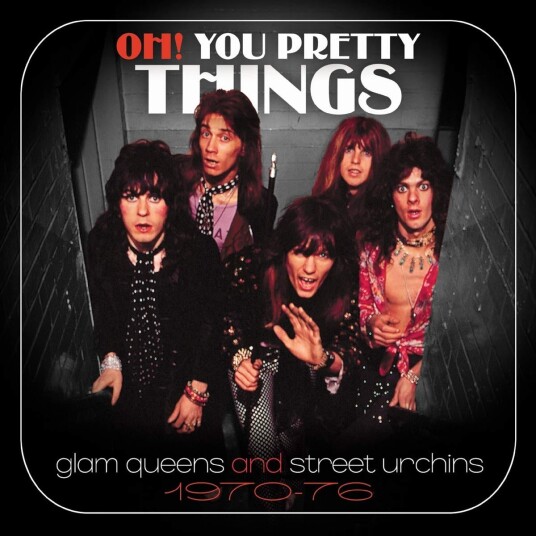 Diverse Artister, Diverse Rock  Oh! You Pretty Things  Glam Queens And Street Urchins 197076  CD