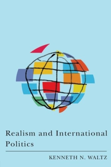 Realism and International Politics Realism and International Politics