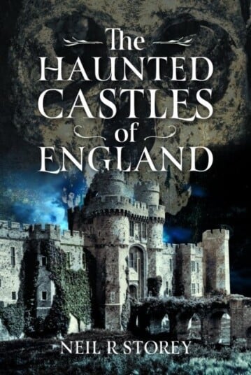 The Haunted Castles of England