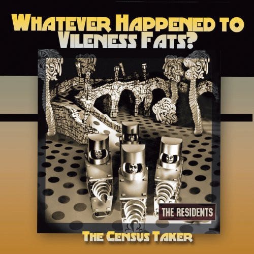 The Residents  Whatever Happened To Vileness Fats  CD