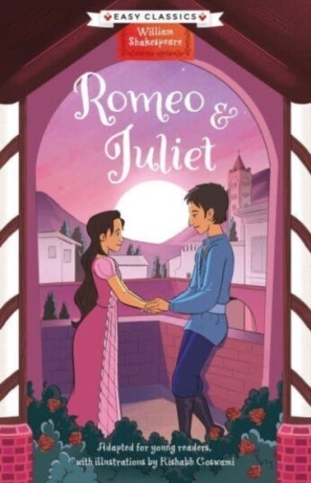 Shakespeare: Romeo and Juliet (Easy Classics) Shakespeare: Romeo and Juliet (Easy Classics)