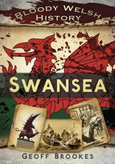 Bloody Welsh History: Swansea Av Geoff Brookes