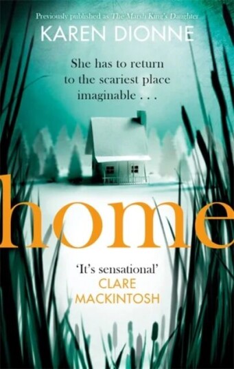 Home av Karen Dionne Home av Karen Dionne
