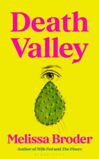 Death Valley Av Broder Melissa Broder