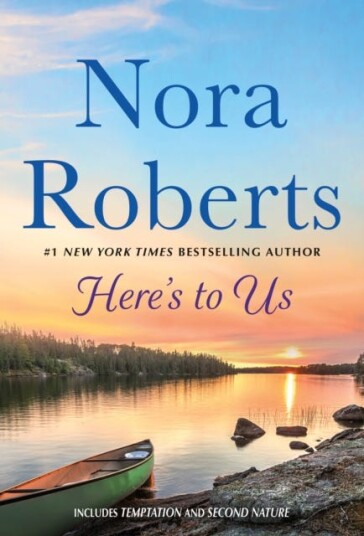 Here'S To Us Av Nora Roberts