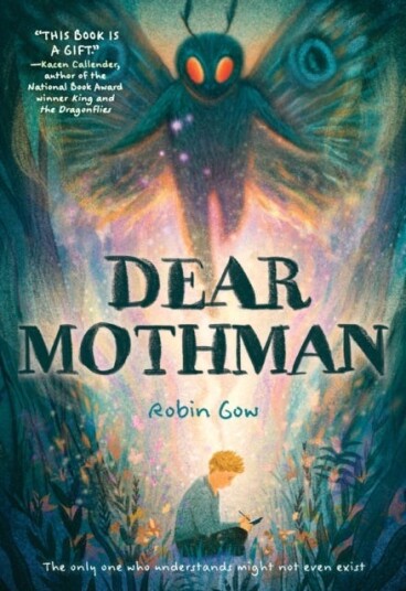 Dear Mothman A Novel Dear Mothman A Novel