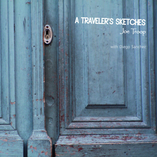 Joe Troop Traveler's Sketches CD