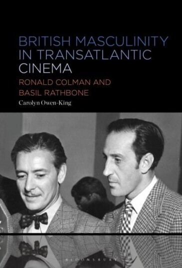 British Masculinity in Transatlantic Cinema British Masculinity in Transatlantic Cinema