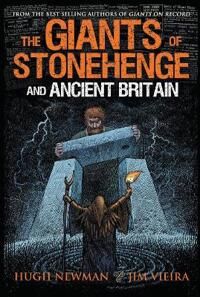 The Giants Of Stonehenge And Ancient Britain Av Hugh (Hugh Newman) Newman, Jim (Jim Vieira) Vieira