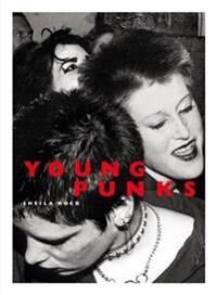 Young Punks Av Sheila Rock