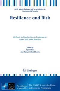 Linkov Igor Resilience and Risk