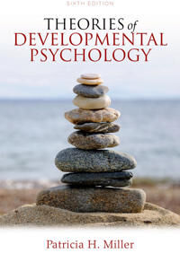 Theories Of Developmental Psychology Av Patricia H. Miller