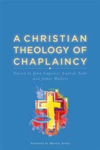 Caperon, John A Christian Theology of Chaplaincy