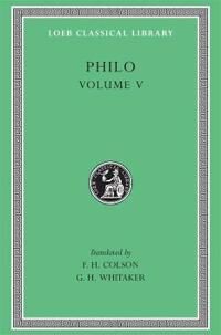 Philo On Flight and Finding. On the Change of Names. On Dreams (0674993039)