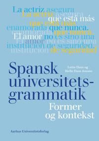 Dam Lotte Spansk universitetsgrammatik Dam Lotte Spansk universitetsgrammatik