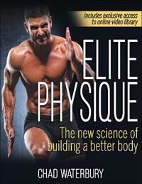 Elite Physique Av Chad Waterbury