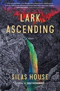 Lark Ascending Av Silas House