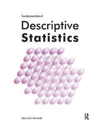 Fundamentals Of Descriptive Statistics Av Zealure Holcomb