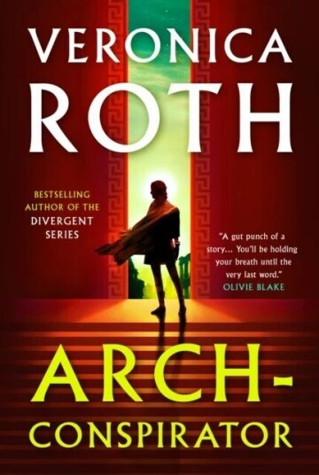 Arch-Conspirator Av Veronica Roth