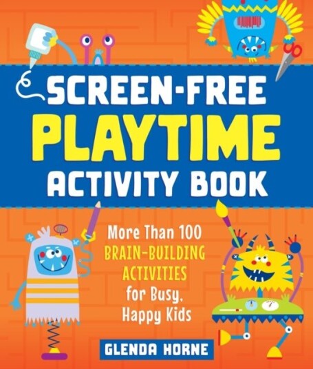 Screen-Free Playtime Activity Book Screen-Free Playtime Activity Book