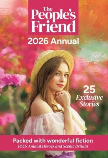 The People's Friend Annual 2026 The People's Friend Annual 2026