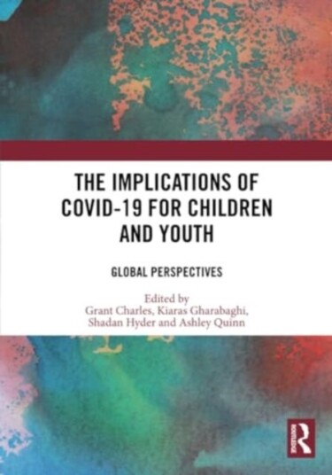 The Implications of COVID19 for Children and Youth Global Perspectives