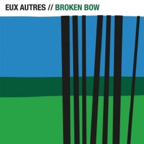 Eux Autres Broken Bow CD Eux Autres Broken Bow CD
