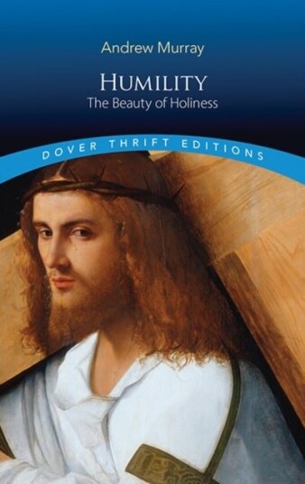 Humility: The Beauty of Holiness