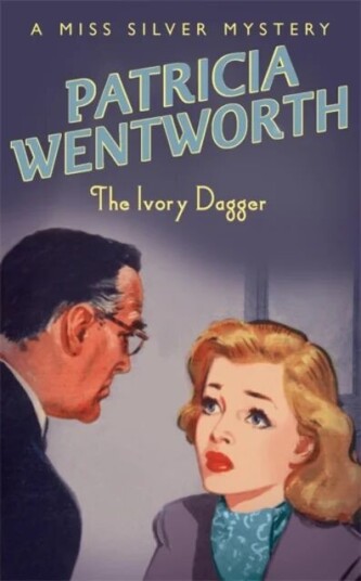 The Ivory Dagger Av Patricia Wentworth