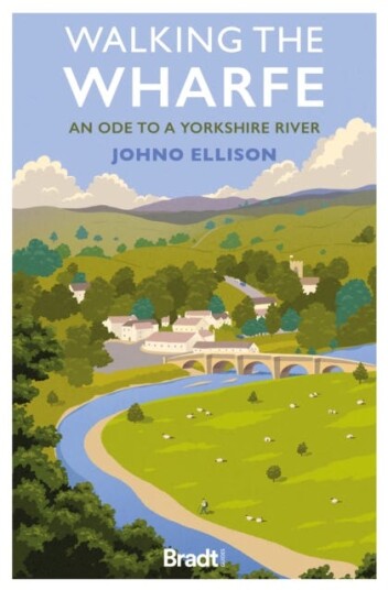 Walking The Wharfe Av Johno Ellison