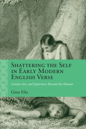 Shattering the Self in Early Modern English Verse
