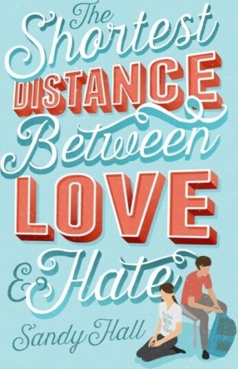 The Shortest Distance Between Love & Hate